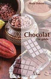 Chocolat le guide